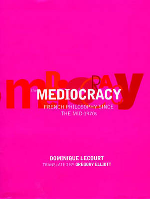 Book cover for The Mediocracy, The