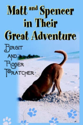 Cover of Matt and Spencer in Their Great Adventure