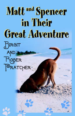 Book cover for Matt and Spencer in Their Great Adventure