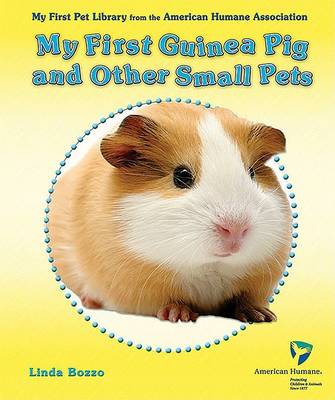 Book cover for My First Guinea Pig and Other Small Pets