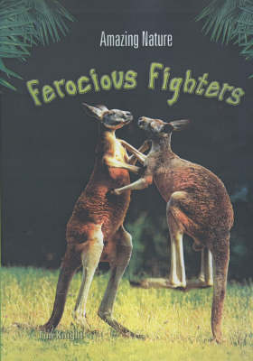 Book cover for Amazing Nature: Ferocious Fighters