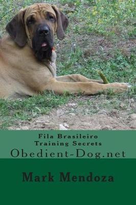 Book cover for Fila Brasileiro Training Secrets