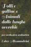 Book cover for Polli e galline e Animali dalle lunghe orecchie