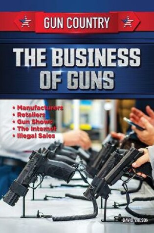 Cover of The Business of Guns