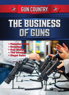 Book cover for The Business of Guns