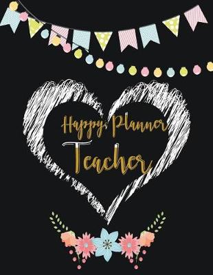 Book cover for Happy Planner Teacher