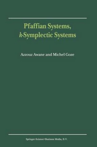 Cover of Pfaffian Systems, k-Symplectic Systems