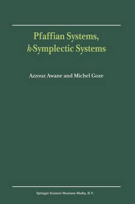 Cover of Pfaffian Systems, k-Symplectic Systems