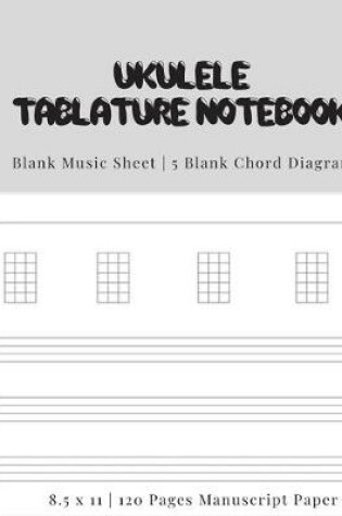 Cover of Ukulele Tablature Notebook