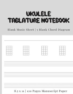 Book cover for Ukulele Tablature Notebook