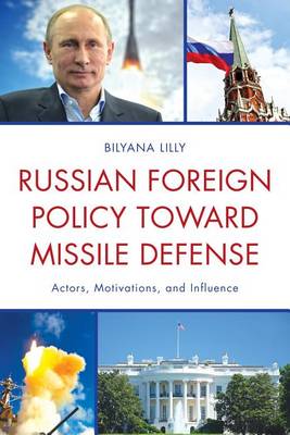 Book cover for Russian Foreign Policy Toward Missile Defense