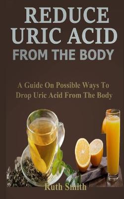 Book cover for Remove Uric Acid from the Body