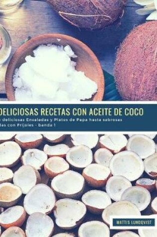Cover of 25 Deliciosas Recetas con Aceite de Coco - banda 1