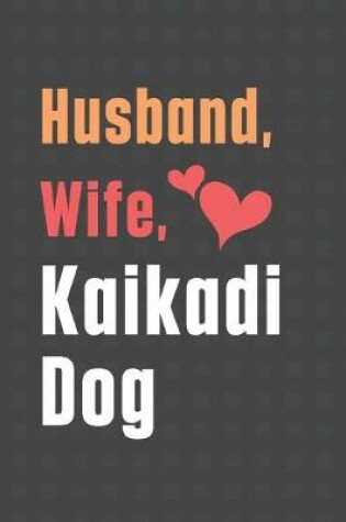 Cover of Husband, Wife, Kaikadi Dog