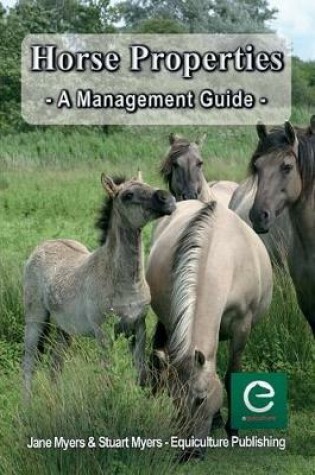 Cover of Horse Properties - A Management Guide