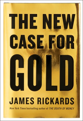 Book cover for The New Case for Gold