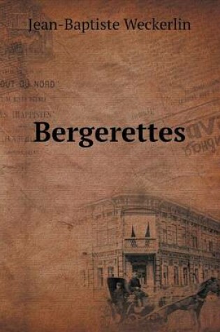 Cover of Bergerettes