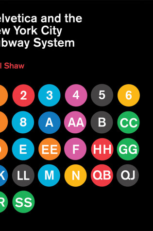 Cover of Helvetica and the New York City Subway System