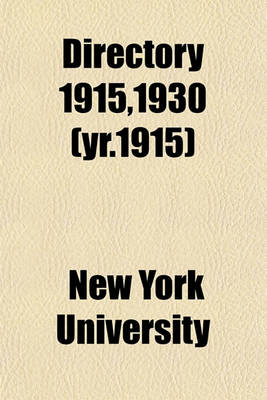 Book cover for Directory 1915,1930 (Yr.1915)