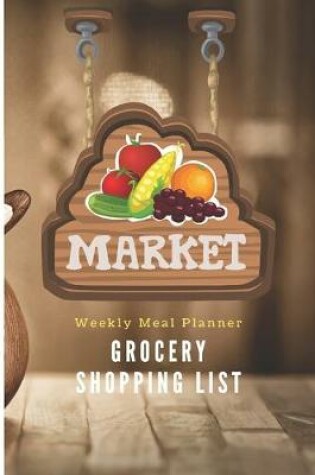 Cover of Weekly Meal planner Grocery Shopping list Your Favorite shopping Journal for Weekly Grocery Lists and planner Shopping Checklist
