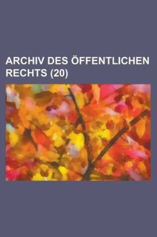 Cover of Archiv Des Ffentlichen Rechts (20)