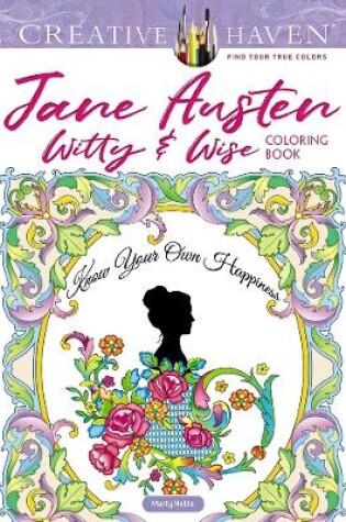 Cover of Creative Haven Jane Austen Witty & Wise Coloring Book