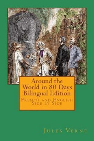 Cover of Around the World in 80 Days Bilingual Edition