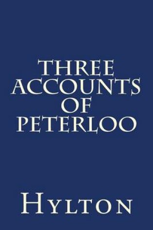 Cover of Three Accounts of Peterloo