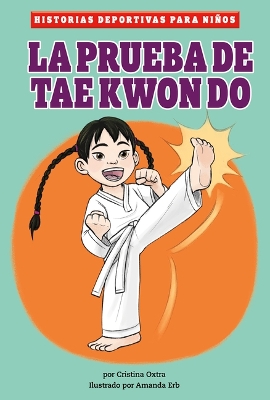 Book cover for La Prueba de Taekwondo