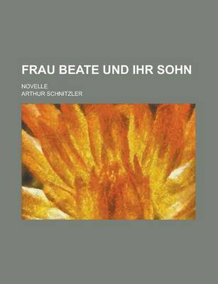 Book cover for Frau Beate Und Ihr Sohn; Novelle