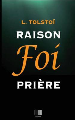 Book cover for Raison, Foi, Priere