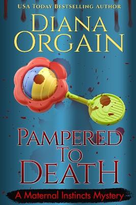 Cover of Pampered to Death (A Humorous Cozy Mystery)