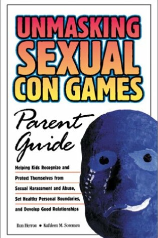 Cover of Unmasking Sexual Con Games