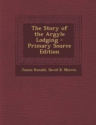 Book cover for The Story of the Argyle Lodging