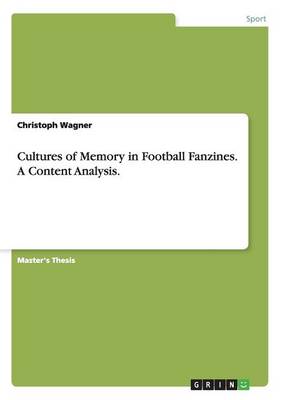 Book cover for Cultures of Memory in Football Fanzines. A Content Analysis.