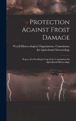 Cover of Protection Against Frost Damage