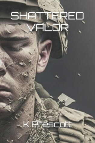 Cover of Shattered Valor