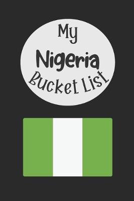 Book cover for My Nigeria Bucket List