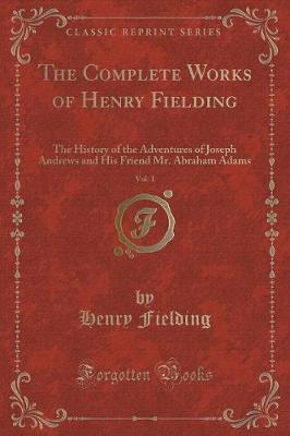 Book cover for The History of the Adventures of Joseph Andrews and His Friend Mr. Abraham Adams, Vol. 1 of 2