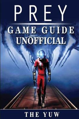 Book cover for Prey Game Guide Unofficial