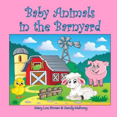 Book cover for Baby Animals in the Barnyard
