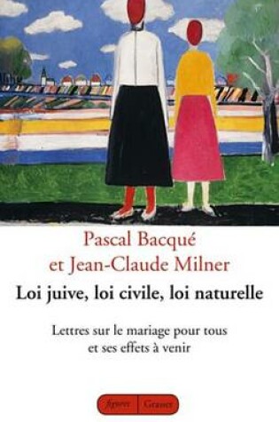 Cover of Loi Juive, Loi Civile, Loi Naturelle