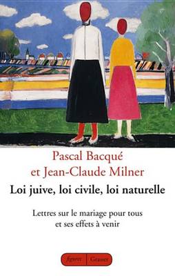 Book cover for Loi Juive, Loi Civile, Loi Naturelle