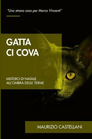 Cover of Gatta ci cova