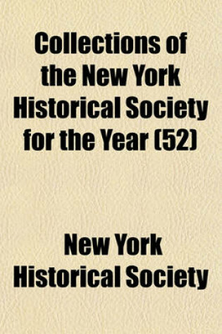 Cover of Collections of the New York Historical Society for the Year (52)