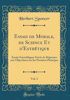 Book cover for Essais de Morale, de Science Et d'Esthétique, Vol. 3