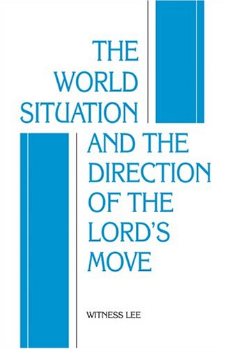 Book cover for The World Situation and the Direction of the Lord's Move