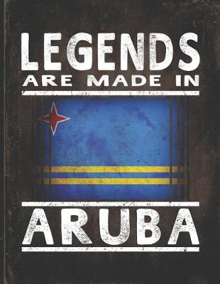 Book cover for Legends Are Made In Aruba