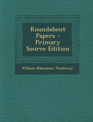 Book cover for Roundabout Papers - Primary Source Edition