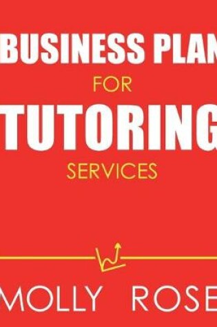 Cover of Business Plan For Tutoring Services